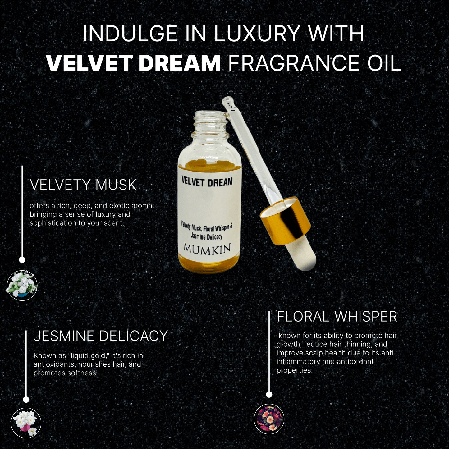 A 30ml glass dropper bottle labeled 'Velvet Dream Fragrance Oil' by Mumkin, featuring a gold cap and white label with black text. The fragrance notes include Velvety Musk, Floral Whisper, and Jasmine Delicacy. The liquid inside the bottle is golden yellow.