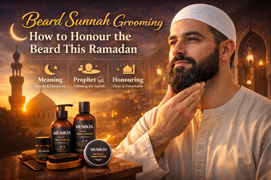 Beard Sunnah Grooming. How to Honor the Beard This Ramadan