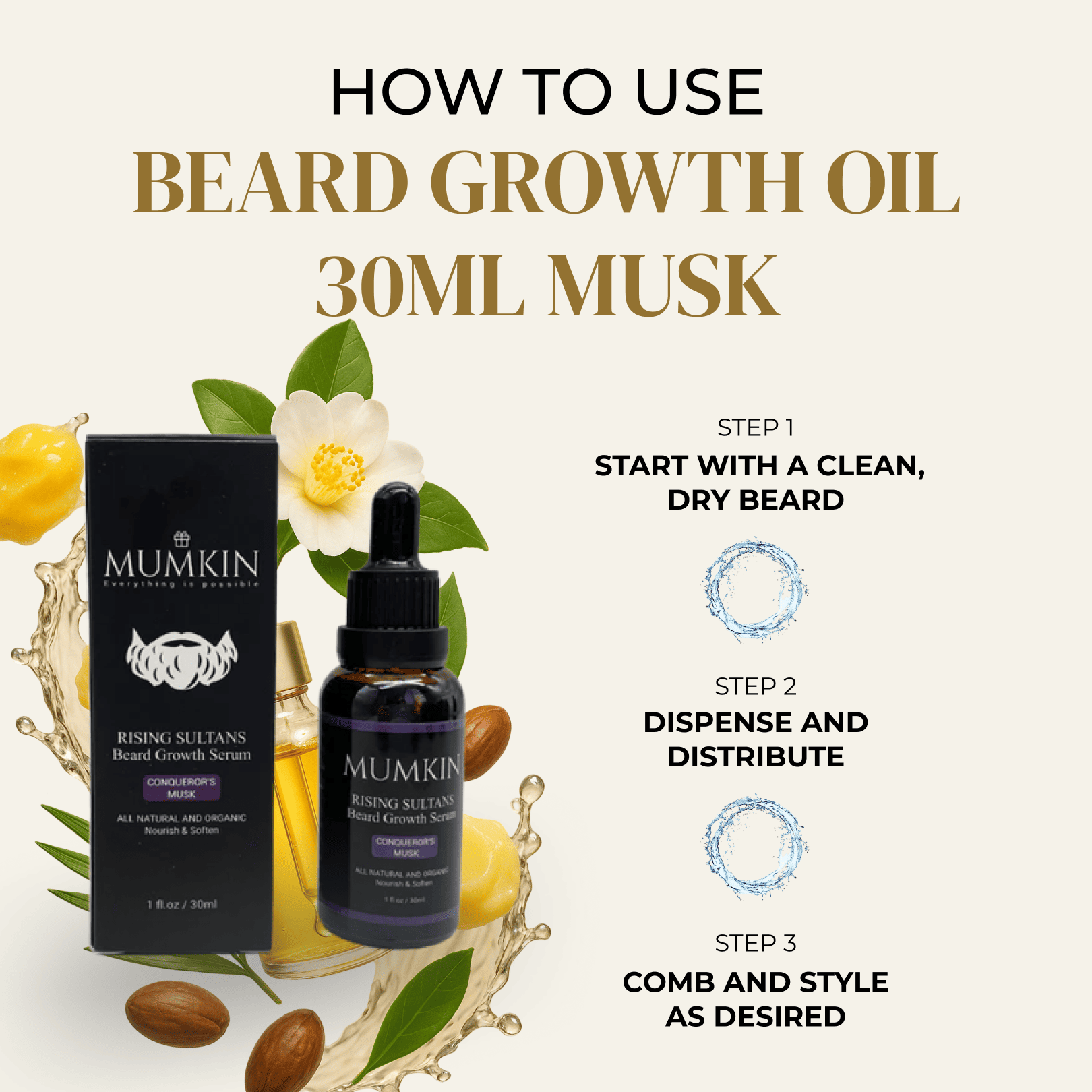 How to use Mumkin Beard Growth Oil 30ml Musk — apply natural beard serum on a clean, dry beard; dispense and distribute evenly; comb and style for thicker, fuller facial hair growth.